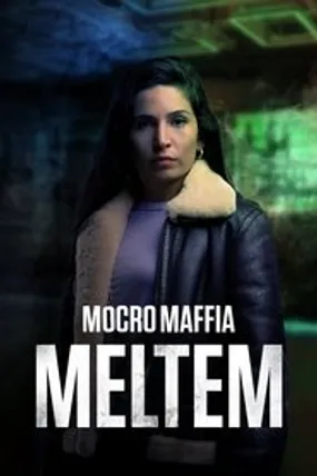 Affiche officielle du film Mocro Maffia: Meltem (2021) en French - HDLight - Regarder en streaming sur GauloisFlix