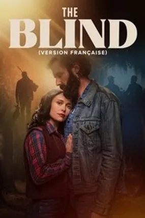 Affiche officielle du film The Blind (2023) en TrueFrench - HDLight - Regarder en streaming sur GauloisFlix