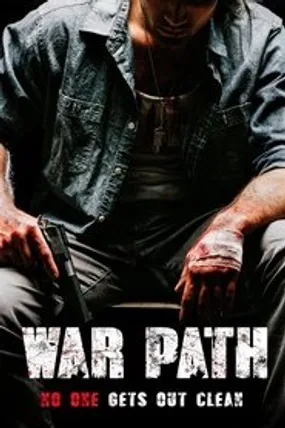 Affiche officielle du film War Path (2019) en French - DVDSCR - Regarder en streaming sur GauloisFlix
