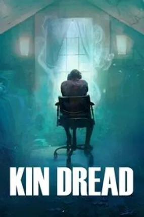 Affiche officielle du film Kin Dread (2021) en French - DVDSCR - Regarder en streaming sur GauloisFlix