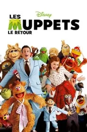 Affiche officielle du film Les Muppets, le retour (2011) en TrueFrench - HDLight - Regarder en streaming sur GauloisFlix