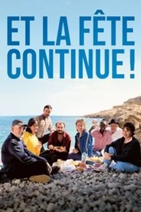 Affiche officielle du film Et la fête continue! (2023) en French - HDLight - Regarder en streaming sur GauloisFlix