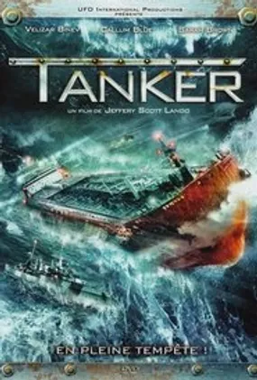 Affiche officielle du film Tanker (2011) en French - DVDRIP - Regarder en streaming sur GauloisFlix