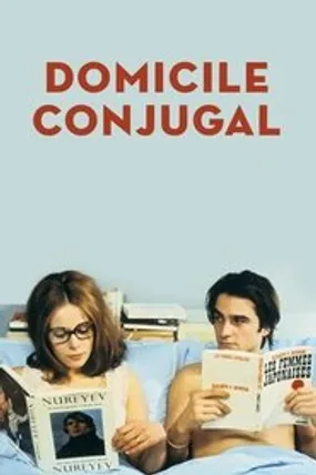 Affiche officielle du film Domicile conjugal (1970) en French - Regarder en streaming sur GauloisFlix