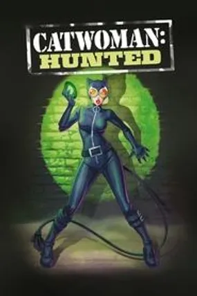 Affiche officielle du film Catwoman: Hunted (2022) en TrueFrench - HDLight - Regarder en streaming sur GauloisFlix