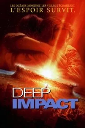 Affiche officielle du film Deep Impact (1998) en TrueFrench - HDLight - Regarder en streaming sur GauloisFlix