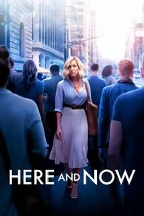 Affiche officielle du film Here and Now (2018) en French - HDLight - Regarder en streaming sur GauloisFlix