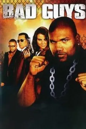 Affiche officielle du film Bad Guys (2008) en French - Regarder en streaming sur GauloisFlix