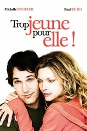 Affiche officielle du film Trop jeune pour elle (2007) en TrueFrench - HDLight - Regarder en streaming sur GauloisFlix