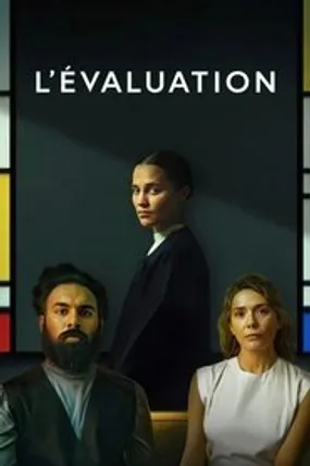 Affiche officielle du film L'Évaluation (2025) en TrueFrench - HDLight - Regarder en streaming sur GauloisFlix