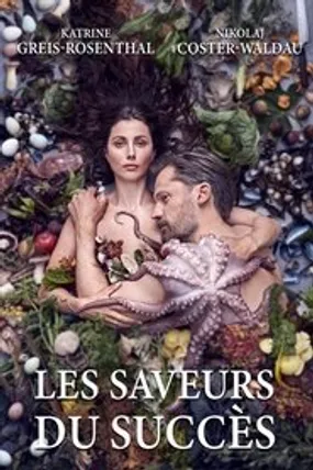 Affiche officielle du film Les saveurs du succès (2021) en VOSTFR - HDLight - Regarder en streaming sur GauloisFlix