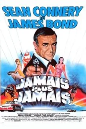 Affiche officielle du film Jamais plus jamais (1983) en TrueFrench - HDLight - Regarder en streaming sur GauloisFlix