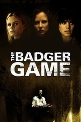 Affiche officielle du film The Badger Game (2014) en VOSTFR - DVDRIP - Regarder en streaming sur GauloisFlix