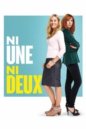 Affiche officielle du film Ni une ni deux (2019) en TrueFrench - HDLight - Regarder en streaming sur GauloisFlix
