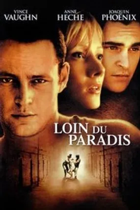 Affiche officielle du film Loin du paradis (1998) en TrueFrench - HDLight - Regarder en streaming sur GauloisFlix