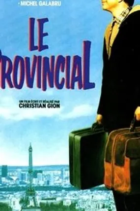 Affiche officielle du film Le Provincial (1990) en French - Regarder en streaming sur GauloisFlix