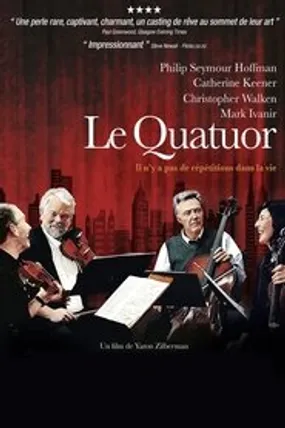 Affiche officielle du film Le Quatuor (2012) en TrueFrench - HDLight - Regarder en streaming sur GauloisFlix