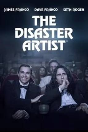Affiche officielle du film The Disaster Artist (2017) en TrueFrench - HDLight - Regarder en streaming sur GauloisFlix