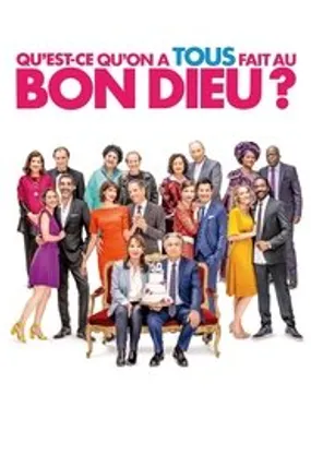 Affiche officielle du film Qu'est-ce qu'on a tous fait au Bon Dieu ? (2021) en French - HDLight - Regarder en streaming sur GauloisFlix
