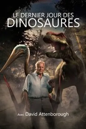 Affiche officielle du film Le dernier jour des dinosaures (2022) en French - HDLight - Regarder en streaming sur GauloisFlix