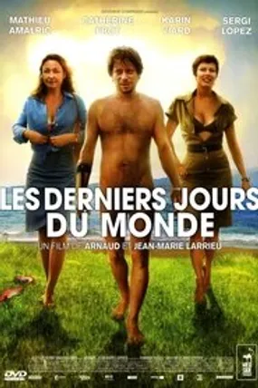 Affiche officielle du film Les Derniers Jours du monde (2009) en French - HDLight - Regarder en streaming sur GauloisFlix
