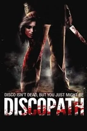 Affiche officielle du film Discopath (2013) en French - Regarder en streaming sur GauloisFlix