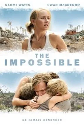Affiche officielle du film The Impossible (2012) en TrueFrench - HDLight - Regarder en streaming sur GauloisFlix