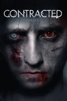 Affiche officielle du film Contracted : Phase II (2015) en TrueFrench - HDLight - Regarder en streaming sur GauloisFlix