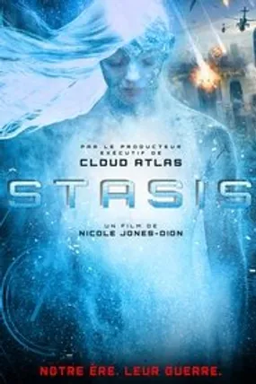 Affiche officielle du film Stasis (2017) en French - DVDRIP - Regarder en streaming sur GauloisFlix