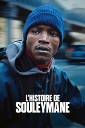 Affiche officielle du film L'Histoire de Souleymane (2024) en TrueFrench - HDLight - Regarder en streaming sur GauloisFlix