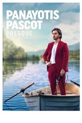 Affiche officielle du film Panayotis Pascot : Presque (2022) en French - HDLight - Regarder en streaming sur GauloisFlix