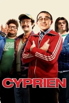 Affiche officielle du film Cyprien (2009) en French - Regarder en streaming sur GauloisFlix