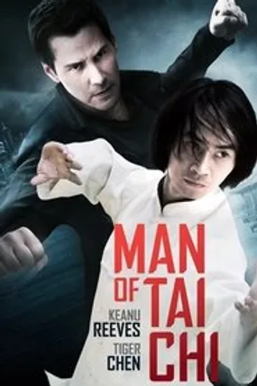 Affiche officielle du film Man of Tai Chi (2013) en TrueFrench - HDLight - Regarder en streaming sur GauloisFlix