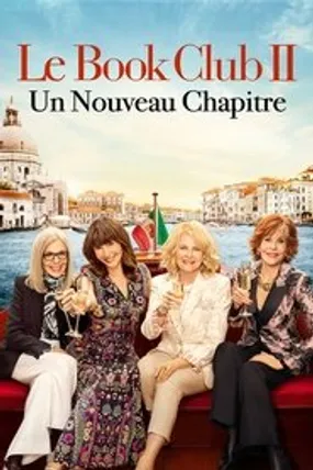 Affiche officielle du film Le Book Club 2 : Un nouveau chapitre (2023) en TrueFrench - HDLight - Regarder en streaming sur GauloisFlix