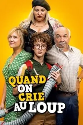 Affiche officielle du film Quand on crie au loup (2019) en TrueFrench - HDLight - Regarder en streaming sur GauloisFlix
