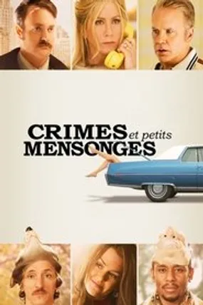 Affiche officielle du film Crimes et petits mensonges (2013) en French - Regarder en streaming sur GauloisFlix