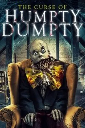 Affiche officielle du film The Curse of Humpty Dumpty (2021) en French - Bdrip LD - Regarder en streaming sur GauloisFlix