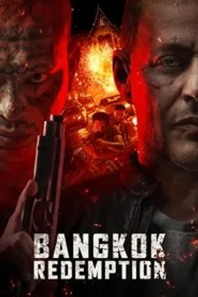 Affiche officielle du film Bangkok Redemption (2024) en TrueFrench - HDLight - Regarder en streaming sur GauloisFlix