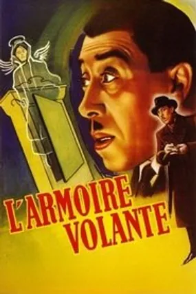 Affiche officielle du film L'Armoire volante (1948) en TrueFrench - HDLight - Regarder en streaming sur GauloisFlix