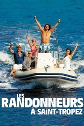 Affiche officielle du film Les Randonneurs à Saint-Tropez (2008) en TrueFrench - HDLight - Regarder en streaming sur GauloisFlix