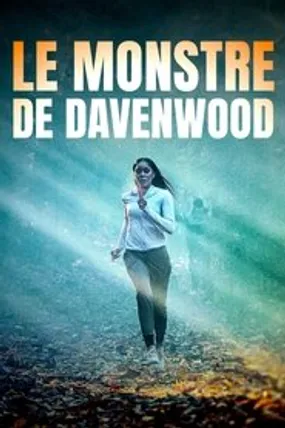 Affiche officielle du film Le Monstre de Davenwood (2022) en French - HDLight - Regarder en streaming sur GauloisFlix