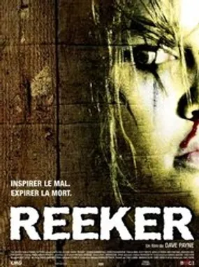 Affiche officielle du film Reeker (2005) en TrueFrench - HDLight - Regarder en streaming sur GauloisFlix