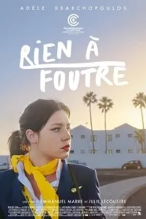 Affiche officielle du film Rien à foutre (2022) en French - HDLight - Regarder en streaming sur GauloisFlix