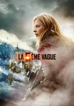 Affiche officielle du film La 5ème Vague (2016) en TrueFrench - HDLight - Regarder en streaming sur GauloisFlix