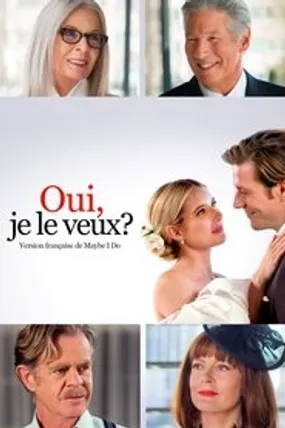 Affiche officielle du film Oui, je le veux ? (2023) en TrueFrench - HDLight - Regarder en streaming sur GauloisFlix