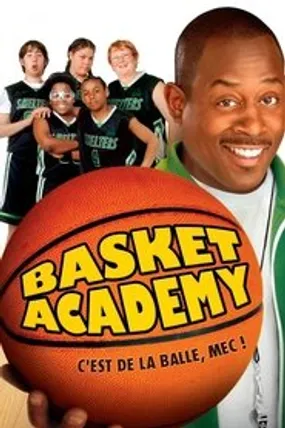 Affiche officielle du film Basket Academy (2005) en TrueFrench - HDLight - Regarder en streaming sur GauloisFlix