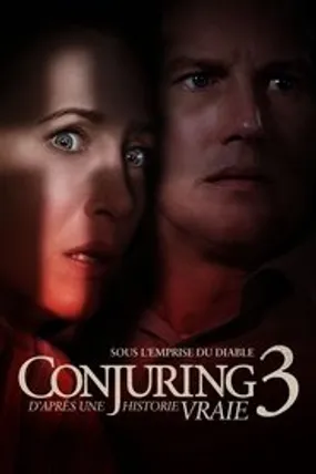 Affiche officielle du film Conjuring : Sous l'emprise du Diable (2021) en TrueFrench - HDLight - Regarder en streaming sur GauloisFlix