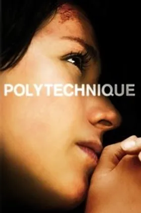 Affiche officielle du film Polytechnique (2009) en French - HDLight - Regarder en streaming sur GauloisFlix