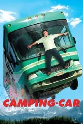 Affiche officielle du film Camping-car (2006) en French - HDLight - Regarder en streaming sur GauloisFlix