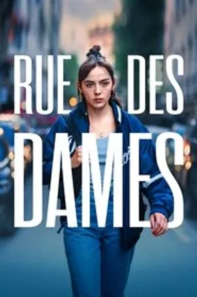 Affiche officielle du film Rue des dames (2023) en French - HDLight - Regarder en streaming sur GauloisFlix